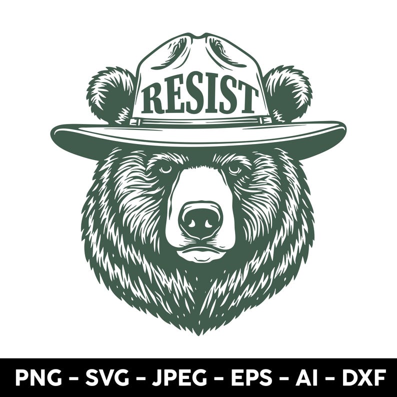 May include: A black and white illustration of a bear wearing a ranger hat with the word "RESIST" on the front. The bear has a serious expression on its face.
