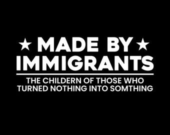 Made By Immigrants, Dreamer, Proud Daughter, Hispanic Heritage, Mexican Culture, immigrant, Immigrant rights svg, Immagrant Heritage Month