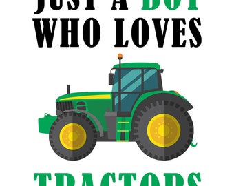 Just a boy who loves tractors png sublimation design download, tractor png, Tractor png files, Farm svg clipart, Farming svg, Farmer svg