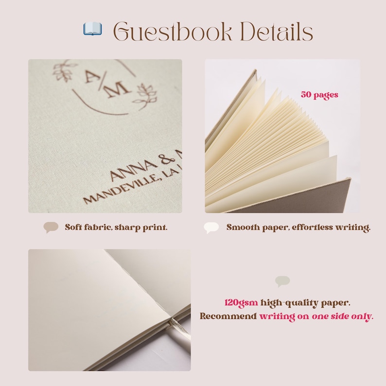 May include: A guestbook with details including the text "Guestbook Details", "ANNA & MANDEVILLE, LA", and "50 pages". The book features soft fabric, sharp print, smooth paper, and 120gsm high-quality paper. The text recommends writing on one side only.
