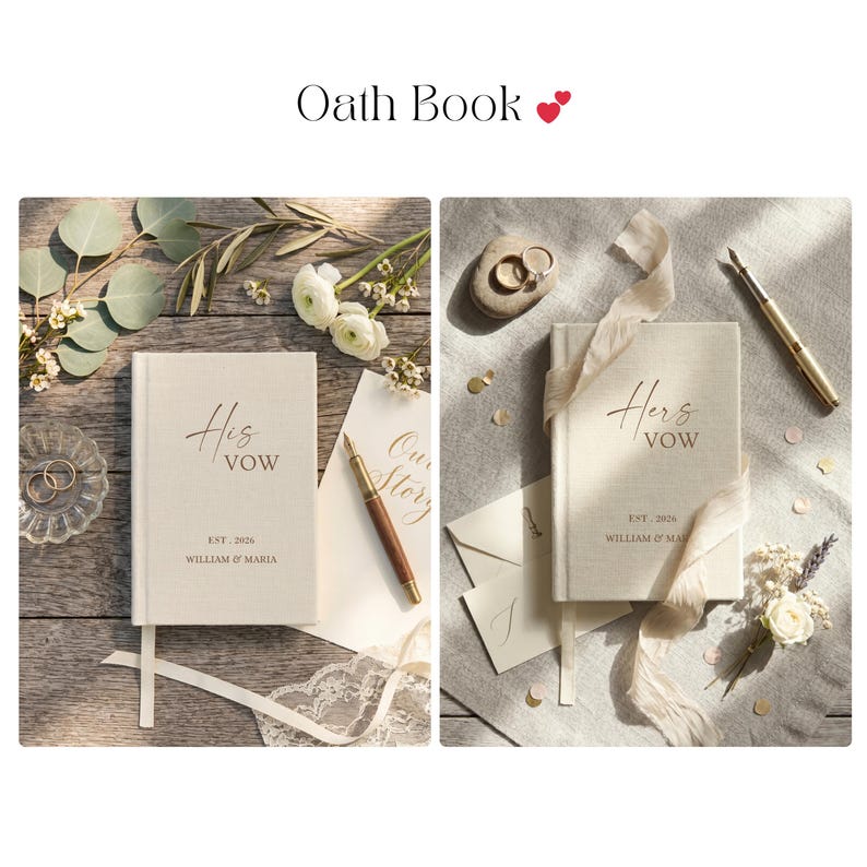 May include: Two wedding vow books, one labeled "His Vow" and the other "Hers Vow", with the text "EST. 2026 WILLIAM & MARIA". The books are cream-colored and are displayed with pens, rings, and floral arrangements. The words "Oath Book" are at the top.