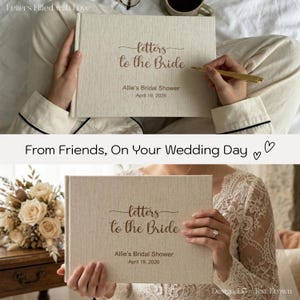 May include: A beige linen-textured guest book with the words "letters to the Bride" in brown script. The book is personalized with "Allie's Bridal Shower, April 19, 2026." The top of the image reads "Letters Filled with Love."