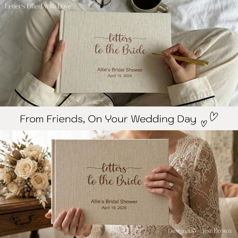 May include: A beige linen-textured guest book with the words "letters to the Bride" in brown script. The book is personalized with "Allie's Bridal Shower, April 19, 2026." The top of the image reads "Letters Filled with Love."