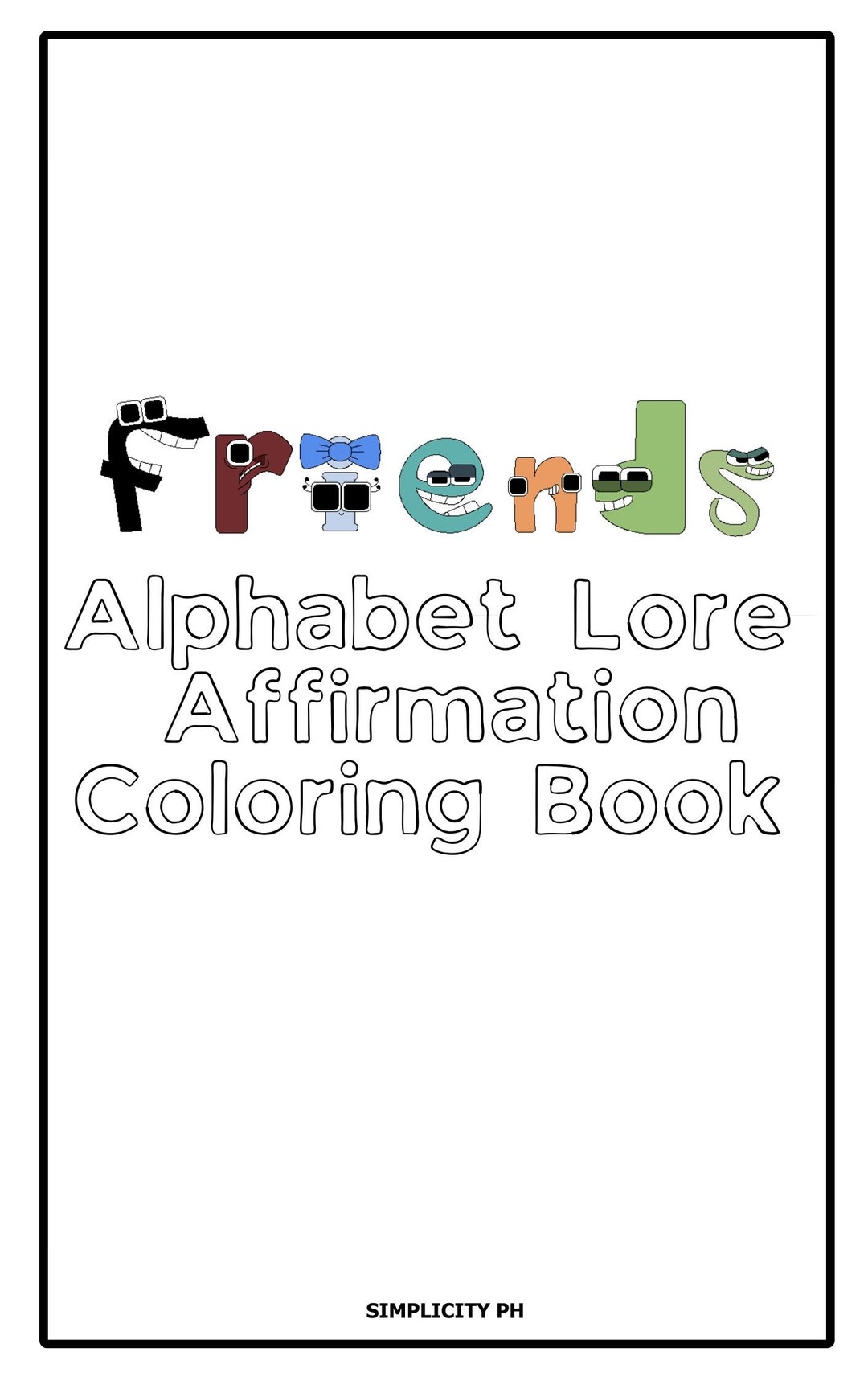 Simple Lore Alphabet Lore Simple Coloring Book Motivational Affirmation for Kids ...