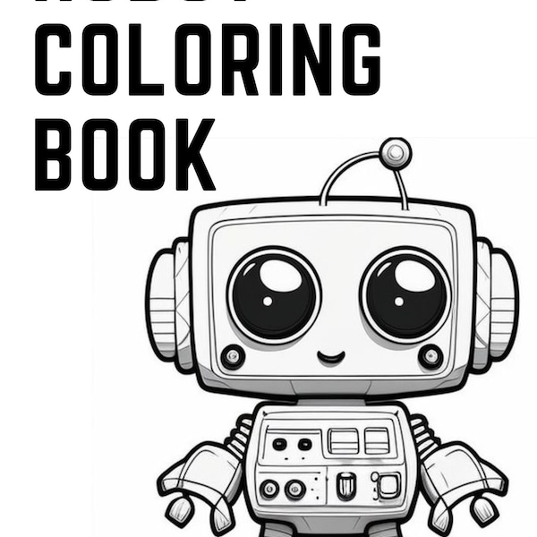 Robot Coloring Pages, Printable Kids Coloring Pages, Robot Birthday Party Activity, Boys Birthday Party