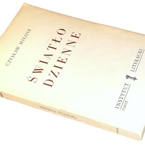 Czesław Miłosz - Światło dzienne. Światło dzienne. Pierwsza edycja. Paryż 1953