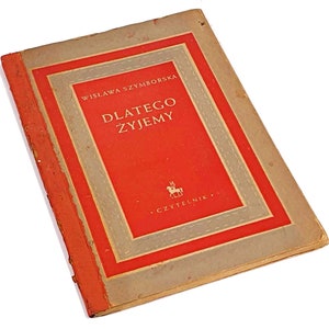 Szymborska- dlatego Żyjemy. Po to żyjemy. Wydanie 1, debiut