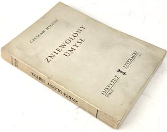 Milosz – Zniewolony Umysl / The Captive Mind. 1St Edition, Paris 1953