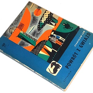 Stanislaw Lem - Return From The Stars Ed. 1