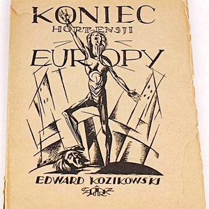 Kozikowski- Koniec Hortensji Europy 1924 Awangardowa poezja okładkowa