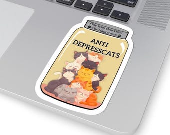 Anti-Depresscats Sticker | Cute Cat Medicine Bottle Vinyl Sticker | Mental Health Cat Lover Decal | Funny Positive Vibes Sticker
