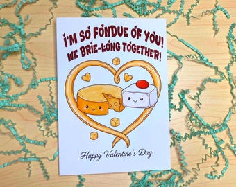 Funny Cheese Valentine Card Fondue Pun Brie Long Together Cute Foodie Valentine's Day Day 5" x 7" Greeting Card Blank Holiday Card