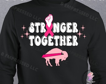 Buffalo Breast Cancer Awareness SVG PNG: Stronger Together (Digital Download)