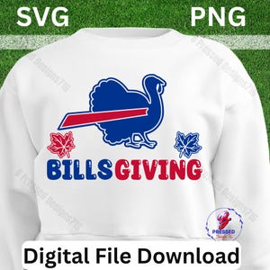 May include: A white sweatshirt with a blue and red turkey graphic and the text "BILLS GIVING".