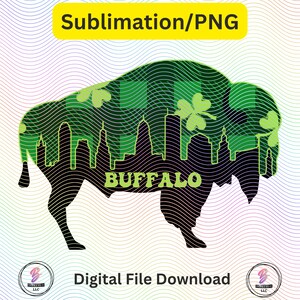 May include: A black silhouette of a buffalo with a green cityscape inside. The buffalo is outlined in black and white wavy lines. The text "BUFFALO" is written in green letters on the buffalo's body. The image is on a white background with a yellow banner at the top that says "Sublimation/PNG".
