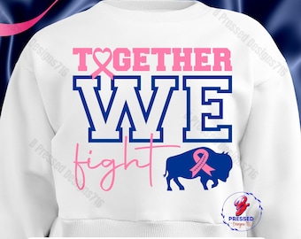 Buffalo Breast Cancer Awareness SVG PNG: Together We Fight (Digital Download)