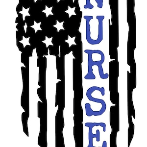 May include: A distressed American flag design with the word "NURSE" in blue lettering.