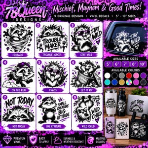 May include: A collection of nine raccoon-themed vinyl decals featuring various designs and slogans like Tornado, Trouble Maker, Stay Wild, On The Run, Chaos, Let It Rip, Not Today, Big Attitude, and Wild Child, with available sizes from 5 to 10 inches.