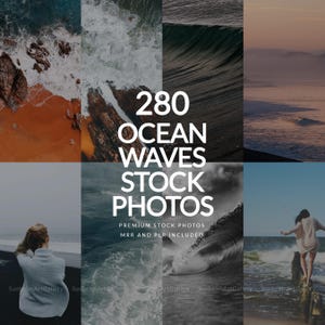 May include: A collage of ocean wave stock photos. The image features various shots of waves, including close-ups of water, crashing waves, and beach scenes. Text on the image reads "280 OCEAN WAVES STOCK PHOTOS" with "PREMIUM STOCK PHOTOS MRR AND PLR INCLUDED".