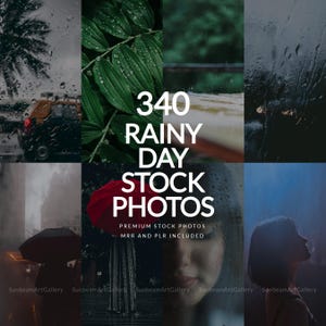 May include: A collage of images with a rainy day theme. The central image features the text "340 Rainy Day Stock Photos." Other images include rain-covered leaves, a car in the rain, and a person with an umbrella. The words "Premium Stock Photos" and "MRR and PLR Included" are also visible.