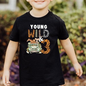 Kids Kids Young Wild & Three Funny 3rd Birthday Gift T-Shirt Kids Kids Young Wild & Three Funny 3rd Birthday Gift T-Shirt