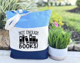 Not Enough Books Tote Bag, Book Lover Gift, Book Lover Tote Bag, Love Reading Bag, Book Club, Book Gift, Reading Book, Canvas Tote  Bag