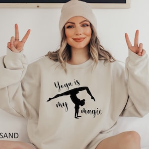 Yoga is My Magic Sweatshirt, Namaste Sweater, I Love Yoga Hoodie, Cool Therapy Hoodie, Yoga Gift Hoodie, Gift for Yogi, Yoga Lover Hoodie