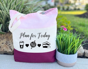 Plan for Today Tote Bag, Knitting Tote Bag, Coffee Lover Gift, Book Lover Gift, Gifts for Knitters, Today's Agenda Bag for Knitting