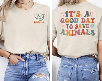 Vet Tech Shirt, Personalized Vet Tech T-Shirt, Veterinarian Technician Shirt, It's a Good Day to Save Animals Gift, Custom Vet Tech Tee