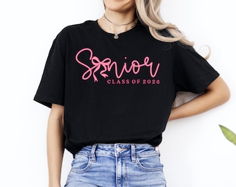 Coquette Senior 2026 Shirt, Senior Class Of 2026 Shirt, Graduation 2026 T-Shirt, Graduation Party Shirt, Senior Tee, Senior 2026 Shirt