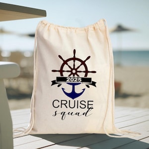 Cruise Squad 2025 Backpack, Cruise Drawstring Bag, Cruise Crew Bag, Cruise Vacation Bag, Cruise Squad Party Favor Bags, Family Cruise Bag
