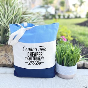 Cousins Vacation Gift, Cousins Trip Cheap than Therapy 2025, Vacation Bag, Cousins Trip Bag, Matching Cousin Vacation Tote, Gift For Cousin