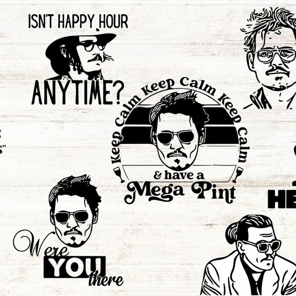 8 Johnny Depp svg | Were you there | mega pint | hearsay | Maybe they're hearsay | Isn't happy hour anytime SVG, PNG, Instant Download