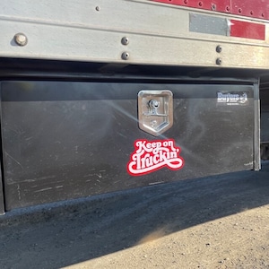 Keep on Trucking Decal