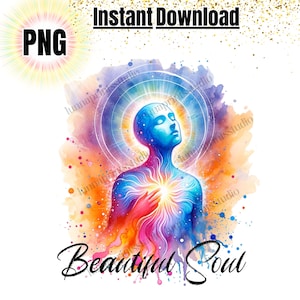 Beautiful soul Aesthetic PNG, Afterlife-spiritual-foi-inspirant, Chakra - sublimation arc-en-ciel dtf design- positive vibes, Empath