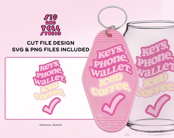 Iced Coffee Motel Keychain Design | Quote “Keys. Phone. Wallet. Iced Coffee.” | SVG PNG | Trendy Illustration Cut File Cricut & Silhouette