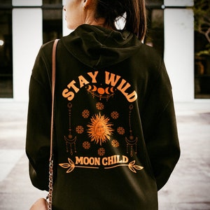 Stay wild moon child hoodie, sun and moon tarot sweatshirt, orange graphic moon hoodie, organic hoodie women witchy, moon tarot lover sweatshirt
