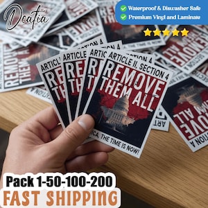 May include: A collection of square stickers with the text "REMOVE THEM ALL" in white on a red and black background, featuring a Capitol building illustration. The stickers are waterproof and dishwasher safe.