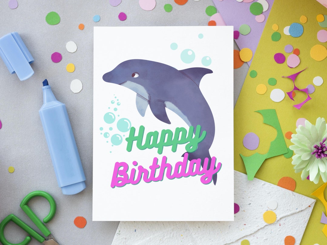 Dolphin Printable Birthday Card 5x7 Gift for Kids Birthday. Dolphin ...