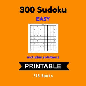 Book 2 - 300 SUDOKU Printable puzzles - Level: EASY | Instant Download after checkout