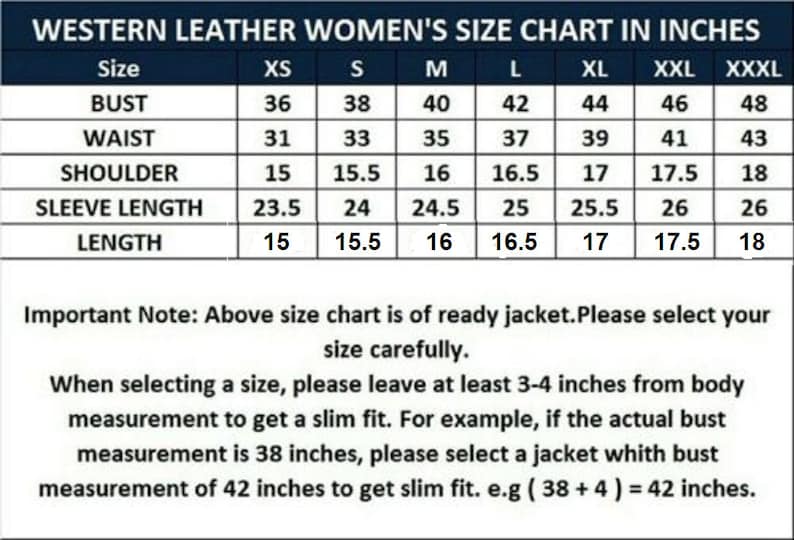 May include: A size chart for women's western leather jackets, showing measurements in inches for bust, waist, shoulder, sleeve length, and length. The chart includes sizes XS through XXXL.