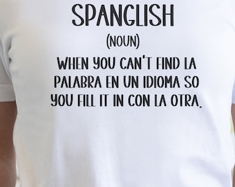 Spanglish tshirt, Spanish shirt, English t-shirt, bilingual shirt, bear, unisex, men shirt, woman shirt, gift