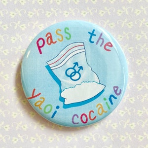pass the yaoi meme 58 mm JUMBO pinback button !