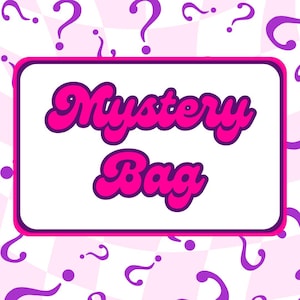 May include: A white rectangle with a pink border and pink text that says "Mystery Bag" on a pink and white checkered background with purple question marks.