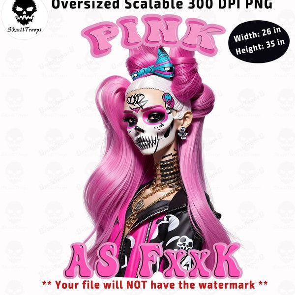 Skull Pink as Fxxk Barbi PNG 300 dpi. Sublimation, Resizable, Wall Art, Tshirts, Towels. Instant Digital download, Fashion Doll Femme Fatale