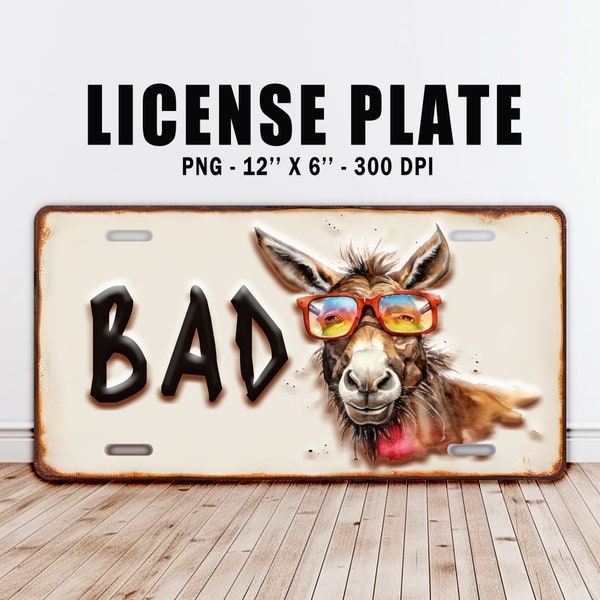 Bad Ass Car License Plate PNG, 300 DPI digital download sublimation printing resizable design, funny sarcastic car plate driver custom decor