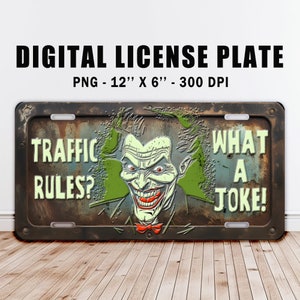 What a Joke Car License Plate PNG design digital download, sublimation printing resizable design, retro vintage art bad ass joker gift