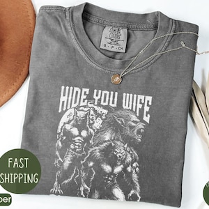 Hide Your Wife the Alpha is Here Shirt, Cringe Werewolf Meme Tee, Ironic Alpha Wolf Hoodie, Funny Sarcastic Graphic Tee, 90s Y2K Shirt