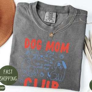 Dog Mom Club Shirt, Dog Mom Social Club, Dog Lover Gift, Fur Mama Tshirt, Life is Better With a Dog Shirt, Pet Lover Gift, Dog Mom Era Shirt
