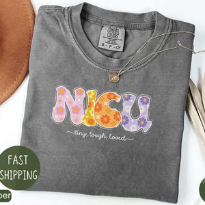 NICU Nurse Shirt, Comfort Colors NICU Nurse Shirt, Neonatal Intensive Care Unit Shirt, Nicu Crew Shirt, Nicu Nurse Gifts, Nurse Appreciation